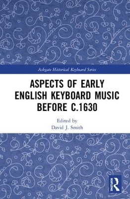 Aspects of Early English Keyboard Music to C.1630 book