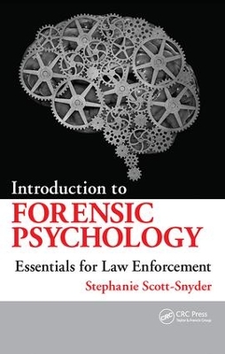 Introduction to Forensic Psychology by Stephanie Scott-Snyder