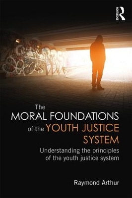Moral Foundations of the Youth Justice System book
