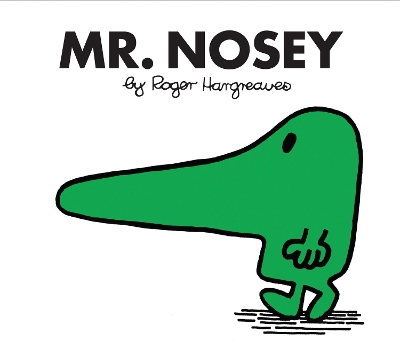 Mr. Nosey by Roger Hargreaves