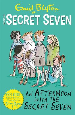 Secret Seven Colour Short Stories: An Afternoon With the Secret Seven book