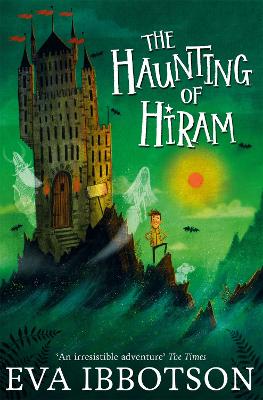 The Haunting of Hiram by Eva Ibbotson