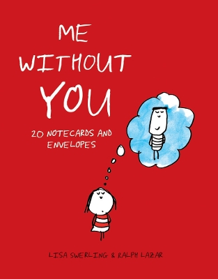 Me Without You Notes: 20 Notecards and Envelopes book