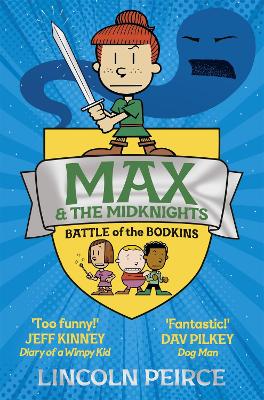 Max and the Midknights: Battle of the Bodkins book