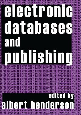 Electronic Databases and Publishing book