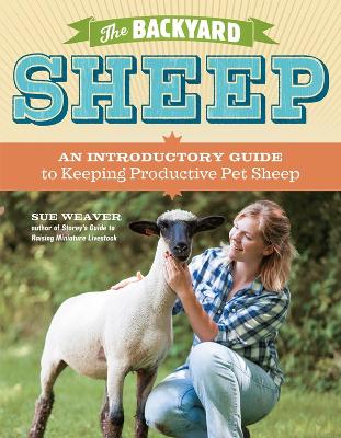 Backyard Sheep by Sue Weaver