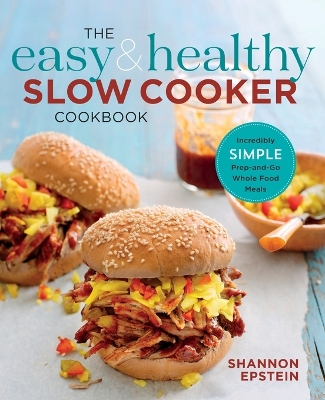 Easy & Healthy Slow Cooker Cookbook book