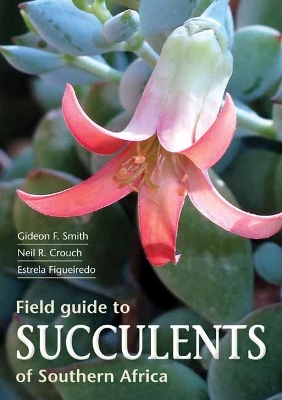 Field guide to succulents of Southern Africa book