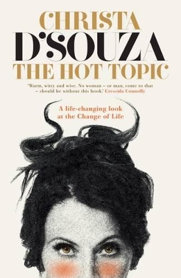 The Hot Topic by Christa D'Souza