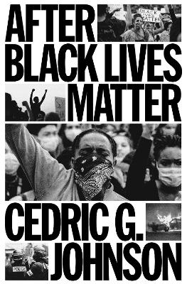 After Black Lives Matter: Policing and Anti-Capitalist Struggle book