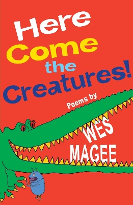 Here Come the Creatures! book