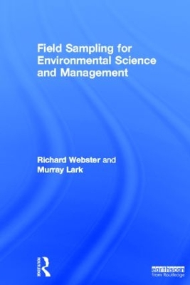 Field Sampling for Environmental Science and Management by Richard Webster