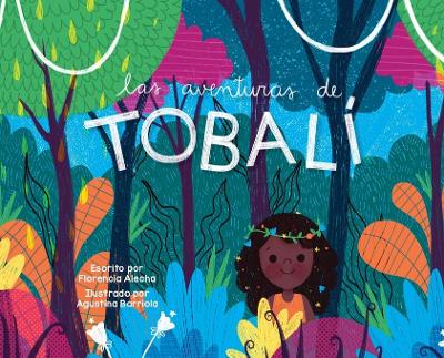 Las Aventuras de Tobali book