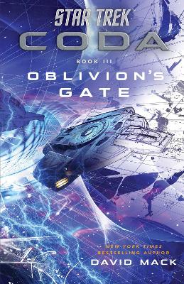 Star Trek: Coda: Book 3: Oblivion's Gate book