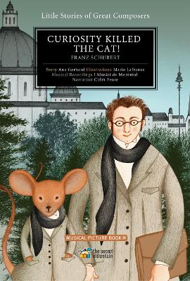 Curiosity Killed the Cat! Volume 2: Franz Schubert book