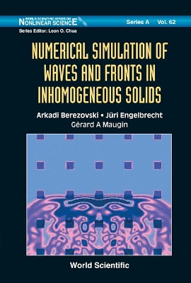 Numerical Simulation Of Waves And Fronts In Inhomogeneous Solids book