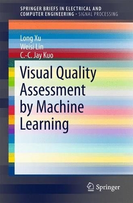 Visual Quality Assessment by Machine Learning book