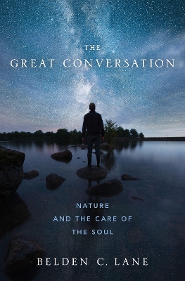 The Great Conversation: Nature and the Care of the Soul book