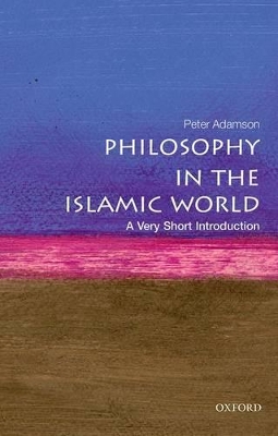 Philosophy in the Islamic World: A Very Short Introduction book