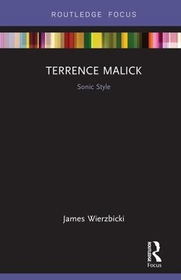Terrence Malick: Sonic Style by James Wierzbicki