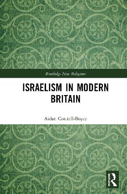 Israelism in Modern Britain by Aidan Cottrell-Boyce