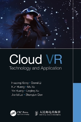 Cloud VR: Technology and Application book