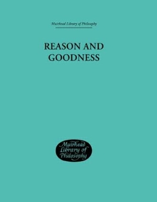 Reason and Goodness by Blanshard, Brand