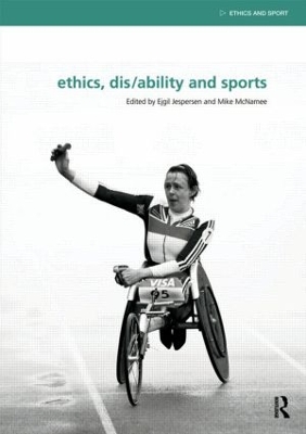 Ethics, Disability and Sports book