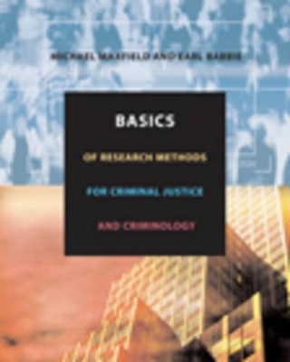 Basics of Research Methods for Criminal Justice and Criminology by Earl Babbie