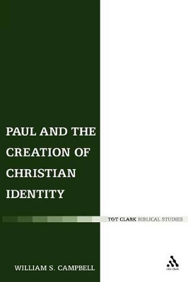 Paul and the Creation of Christian Identity book