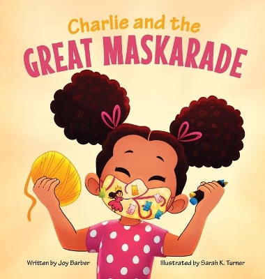 Charlie and the Great Maskarade book