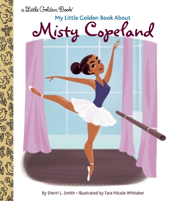 My Little Golden Book About Misty Copeland book