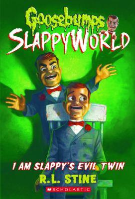 I Am Slappy's Evil Twin book