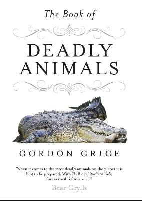 The Book of Deadly Animals book