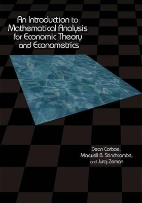 Introduction to Mathematical Analysis for Economic Theory and Econometrics book