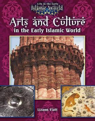 Arts and Culture in the Early Islamic World book