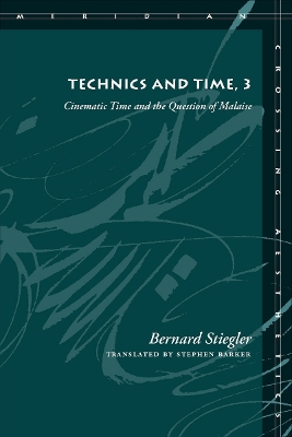 Technics and Time, 3 book