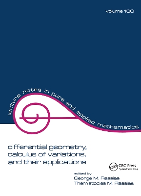 Differential Geometry, Calculus of Variations, and Their Applications book