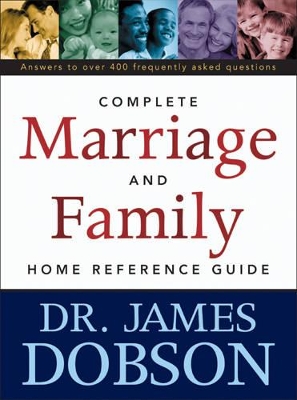 Complete Marriage and Family Home Reference Guide book