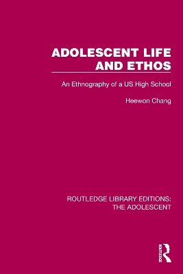 Adolescent Life and Ethos: An Ethnography of a US High School book