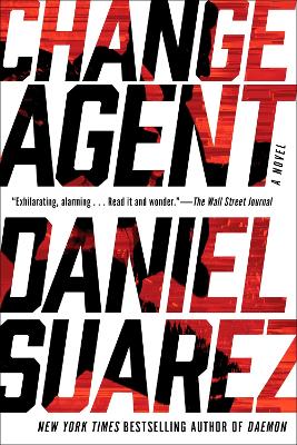 Change Agent by Daniel Suarez