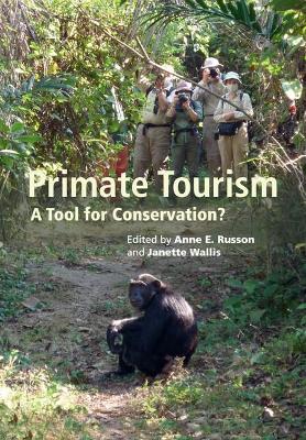 Primate Tourism by Anne E. Russon