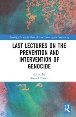 Last Lectures on the Prevention and Intervention of Genocide book