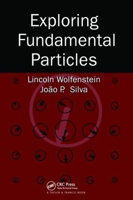 Exploring Fundamental Particles by Lincoln Wolfenstein
