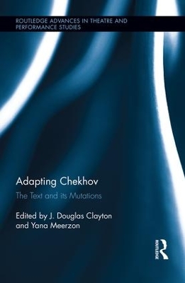 Adapting Chekhov by J. Douglas Clayton