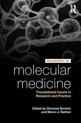 Philosophy of Molecular Medicine by Giovanni Boniolo