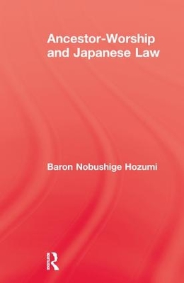 Ancestor Worship & Japanese Law book