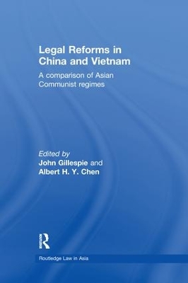 Legal Reforms in China and Vietnam by John Gillespie
