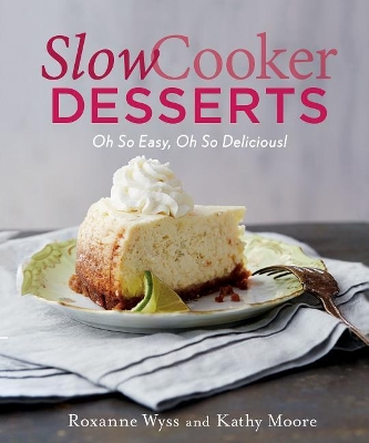 Slow Cooker Desserts book