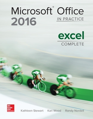 MICROSOFT OFFICE EXCEL 2016 COMPLETE: IN PRACTICE book